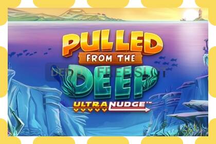 Демо слот Pulled From the Deep UltraNudge безплатно и без регистрация