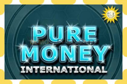 Demo pesa Pure Money International tasuta ja ilma registreerimiseta