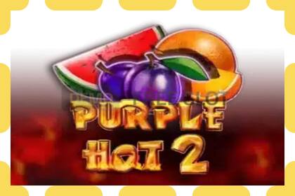 Demo slot Purple Hot 2 free and without registration