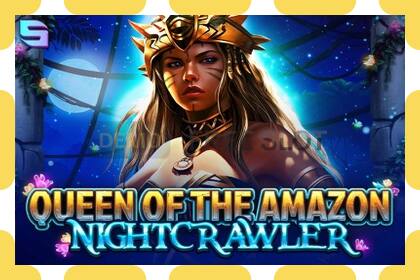 デモスロット Queen of the Amazon - Nightcrawler 無料で登録なしで