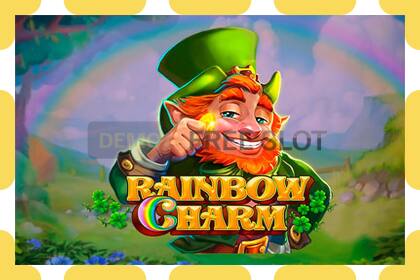 រន្ធដោតសាកល្បង Rainbow Charm ឥតគិតថ្លៃនិងដោយគ្មានការចុះឈ្មោះ