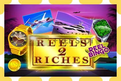 Demo slot Reels 2 Riches with Reel Bingo free and without registration