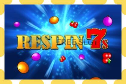 Demo slot Respin 7s free and without registration