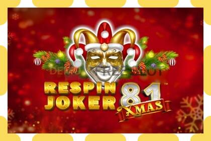 Yanayopangwa demo Respin Joker 81 Xmas bure na bila usajili