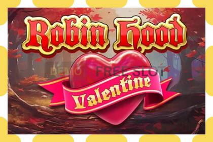 สล็อตสาธิต Robin Hood Valentine ฟรีและไม่ต้องลงทะเบียน