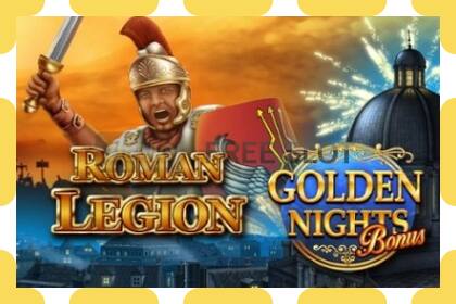 டெமோ ஸ்லாட் Roman Legion Golden Nights இலவச மற்றும் பதிவு இல்லாமல்