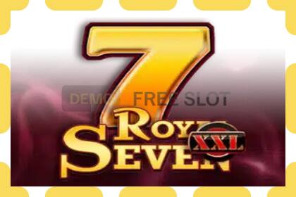 Demo slot Royal Seven XXL free and without registration