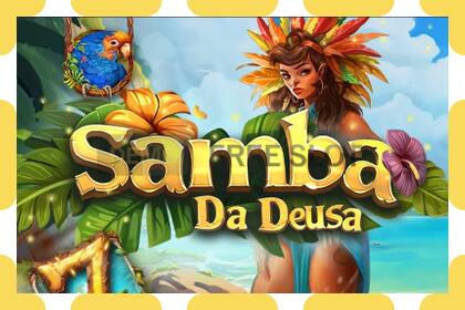 Demo slot Samba Da Deusa නොමිලේ සහ ලියාපදිංචියකින් තොරව