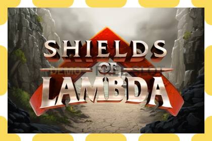 டெமோ ஸ்லாட் Shields of Lambda இலவச மற்றும் பதிவு இல்லாமல்