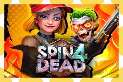 Demo slot Spin4Dead free and without registration