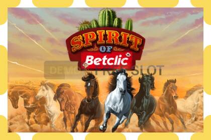 Demo slot Spirit of Betclic free and without registration