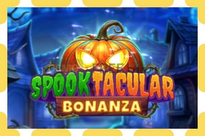 Gniazdo demonstracyjne Spooktacular Bonanza bezpłatnie i bez rejestracji