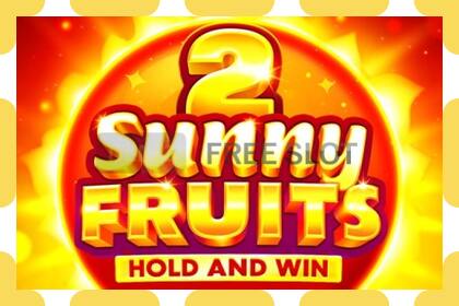 Demo-spor Sunny Fruits 2: Hold and Win gratis og uten registrering