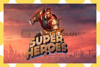 រន្ធដោតសាកល្បង Super Heroes ឥតគិតថ្លៃនិងដោយគ្មានការចុះឈ្មោះ