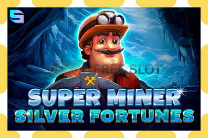 Demo-spor Super Miner Silver Fortunes gratis og uten registrering