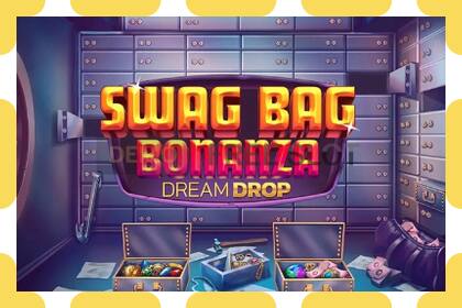 Demo slot Swag Bag Bonanza Dream Drop free and without registration