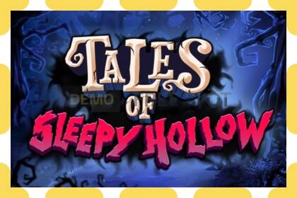 Gniazdo demonstracyjne Tales of Sleepy Hollow bezpłatnie i bez rejestracji