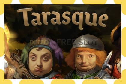 Slot dimostrativo Tarasque gratuito e senza registrazione