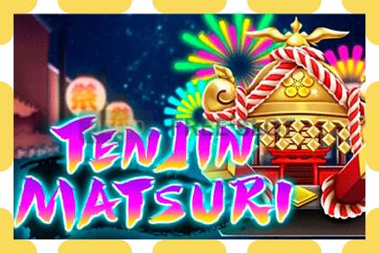 Demo slot Ten Jin Matsuri free and without registration