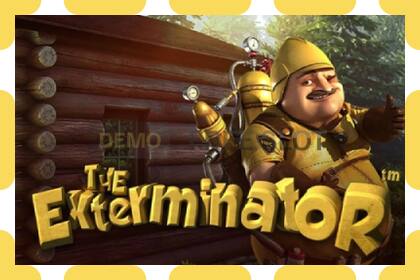 Demo slot The Exterminator නොමිලේ සහ ලියාපදිංචියකින් තොරව