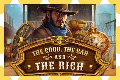 Demo slot The Good The Bad and The Rich free and without registration