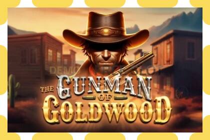 Demo slot The Gunman of Goldwood free and without registration