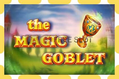 រន្ធដោតសាកល្បង The Magic Goblet ឥតគិតថ្លៃនិងដោយគ្មានការចុះឈ្មោះ