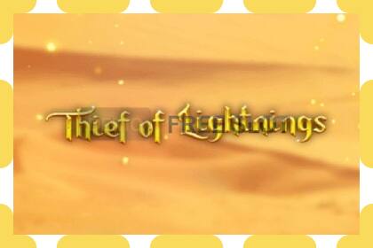 រន្ធដោតសាកល្បង Thief of Lightnings ឥតគិតថ្លៃនិងដោយគ្មានការចុះឈ្មោះ