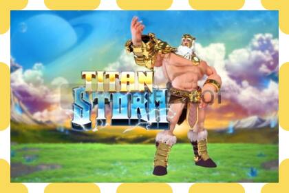 Demo slot Titan Storm free and without registration