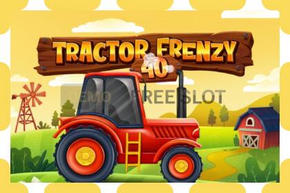 Demo slot Tractor Frenzy 40 free and without registration