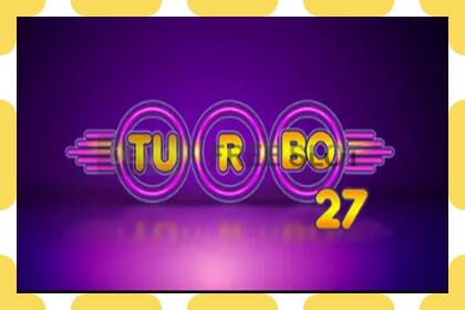 डेमो स्लॉट Turbo 27 विनामूल्य आणि नोंदणीशिवाय