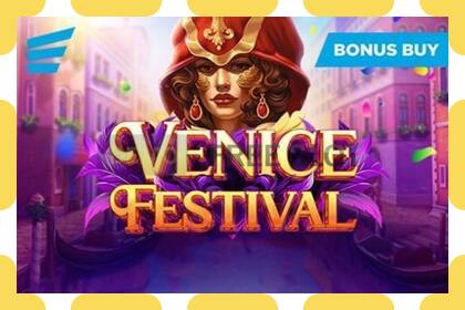 រន្ធដោតសាកល្បង Venice Festival ឥតគិតថ្លៃនិងដោយគ្មានការចុះឈ្មោះ