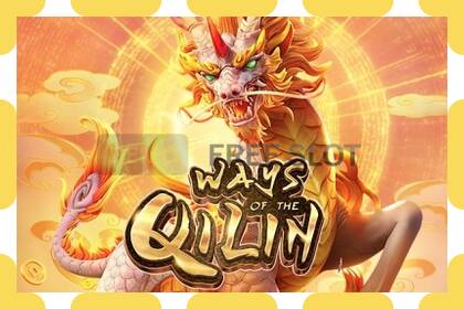 Demo slot Ways of the Qilin free and without registration