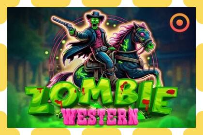 Демо ұясы Western Zombie тегін және тіркеусіз