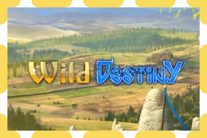 Demo slots Wild Destiny bezmaksas un bez reģistrācijas