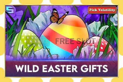 Демо слот Wild Easter Gifts безплатно и без регистрация