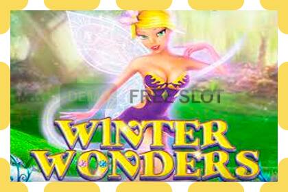 រន្ធដោតសាកល្បង Winter Wonders ឥតគិតថ្លៃនិងដោយគ្មានការចុះឈ្មោះ