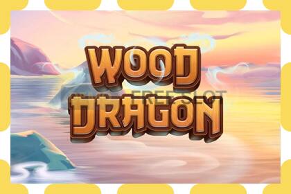 Demo lizdas Wood Dragon nemokamai ir be registracijos