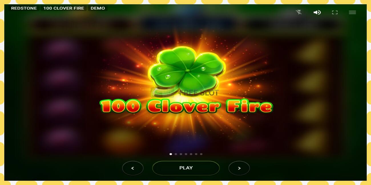 Yanayopangwa demo 100 Clover Fire bure na bila usajili, picha - 1