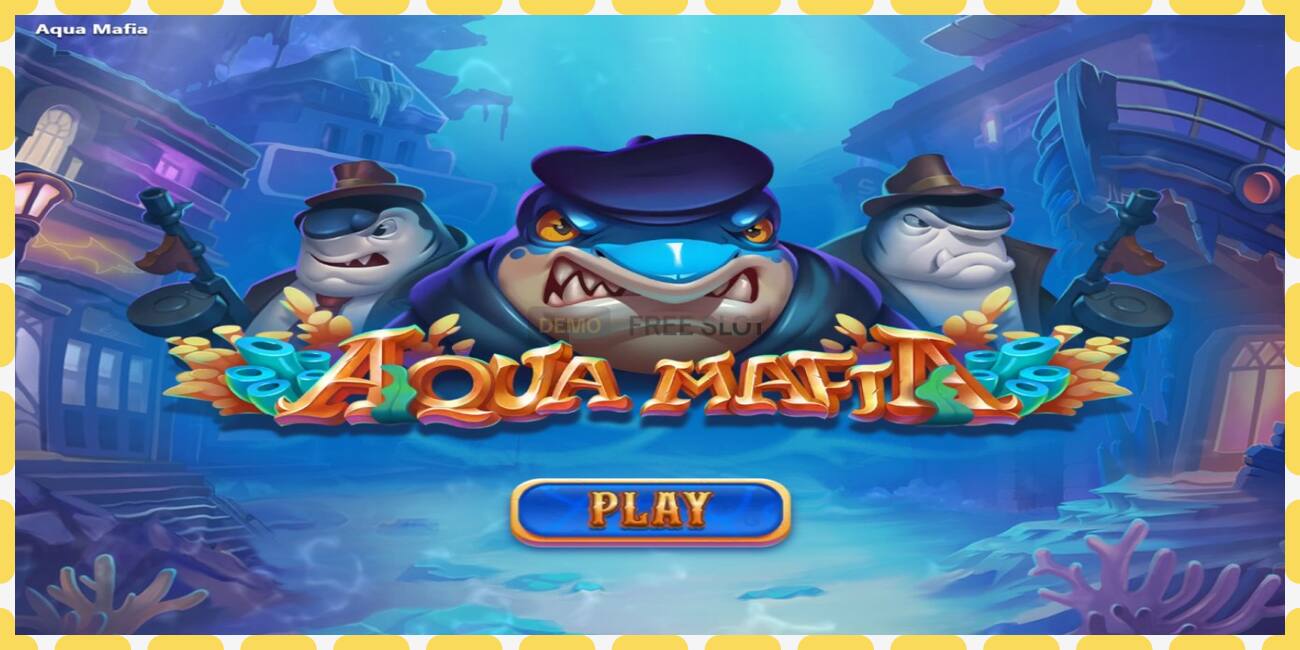 Demo slot Aqua Mafia free and without registration, picture - 1