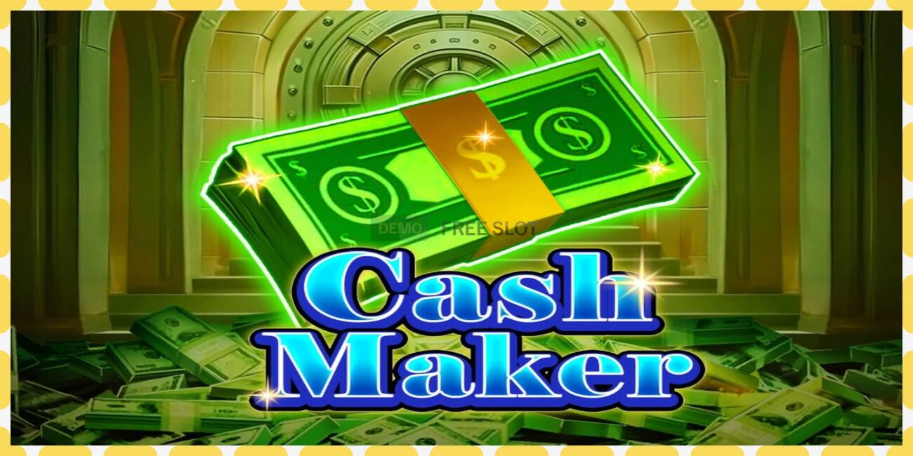 Demo slot Cash Maker free and without registration, picture - 1