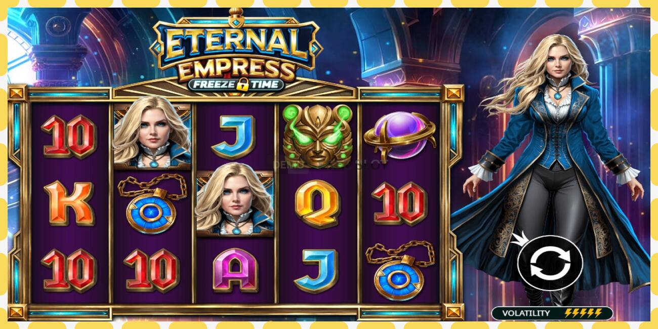 Υποδοχή επίδειξης Eternal Empress Freeze Time δωρεάν και χωρίς εγγραφή, εικόνα - 1