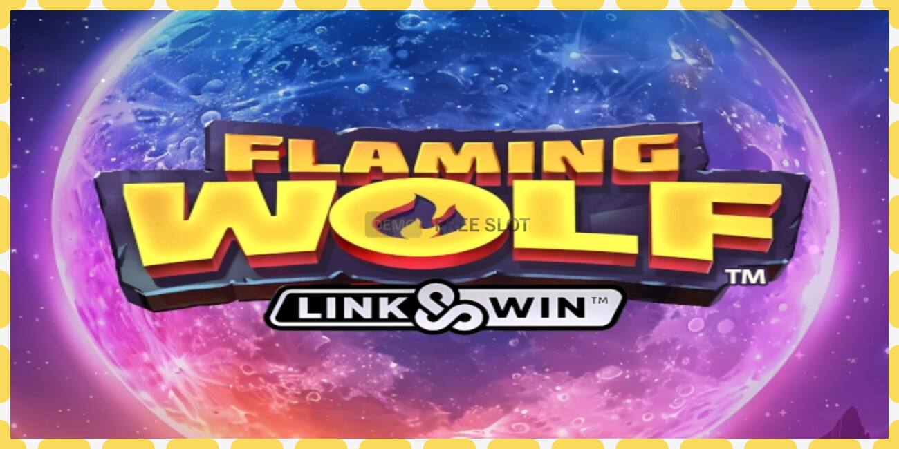 Slot de demonstração Flaming Wolf Link & Win grátis e sem registro, foto - 1