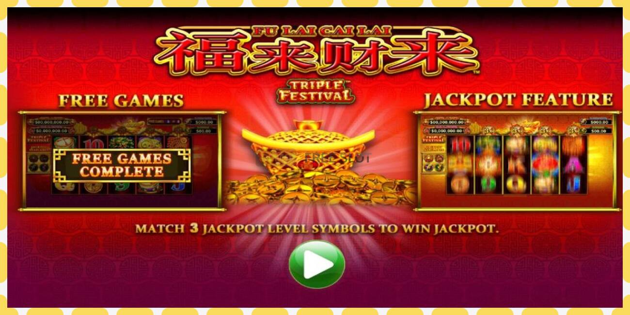 Demo slot Fu Lai Cai Lai Triple Festival free and without registration, picture - 1