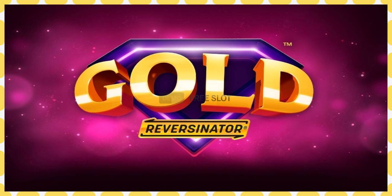 Demo slot Gold Reversinator free and without registration, picture - 1