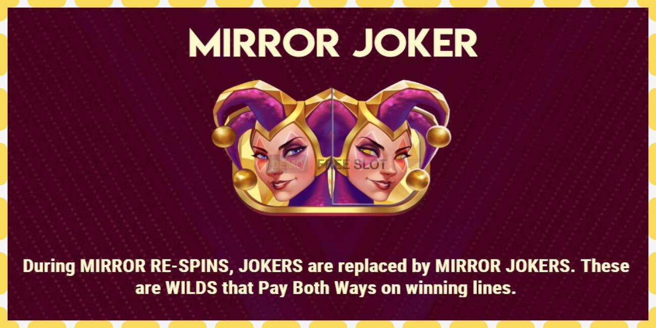 Yanayopangwa demo Mirror Joker bure na bila usajili, picha - 1